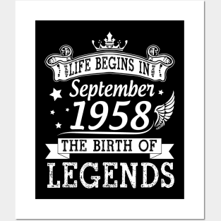 Life Begins In September 1958 The Birth Of Legends Happy Birthday 62 Years Old To Me You Posters and Art